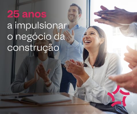 Construdata21 celebra 25 anos: obrigado por confiarem em nós para fazer crescer o negócio da construção